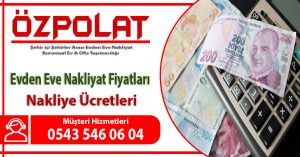 Evden eve nakliyat fiyatları Ankara nakliye ücretleri indirimli ev taşıma