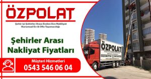 Şehirler arası nakliyat fiyatları Ankara şehirlerarası evden eve taşıma ücretleri